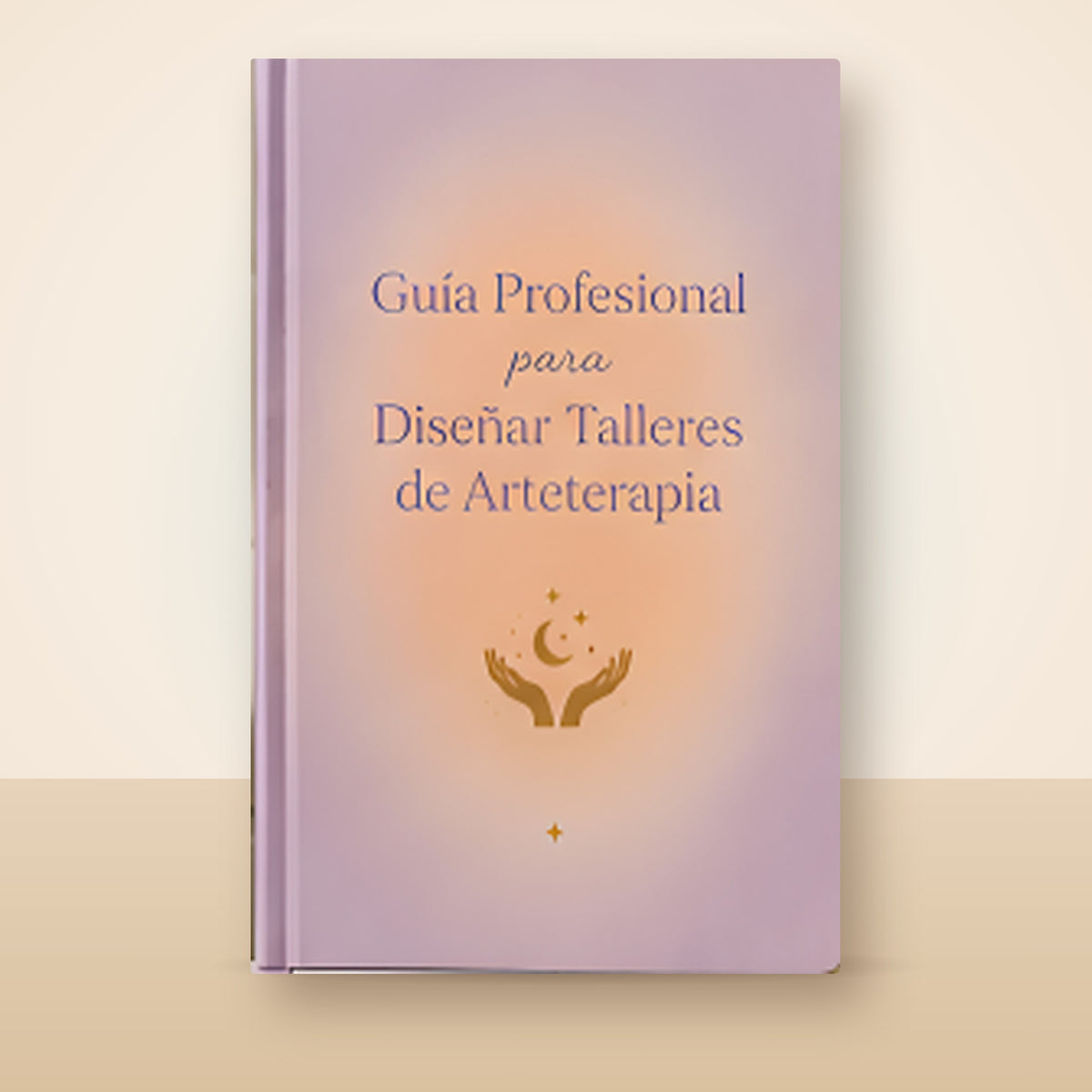Guia Profesional para Crear talleres de Arteterapia